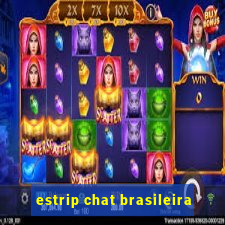 estrip chat brasileira